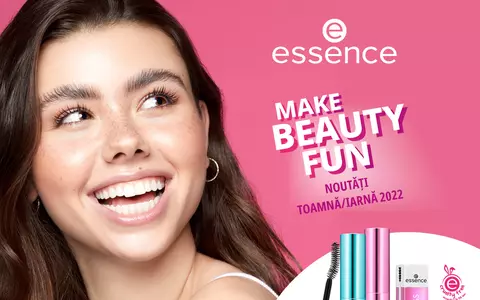 “Nu mă opri acum! Pentru că mă distrez!” Essence MAKE BEAUTY FUN Noutăți Toamnă/Iarnă 2022